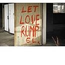 Let Love Rumpel Part 1 (2 Lp + Mp3)