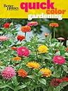 Better Homes and Gardens Quick Color Gardening (Better Homes and Gardens Gardening)