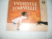 Kids classic paperback:Whistle for Willie,Ezra Jack Keats-boy whistles for dog:)