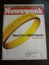 Newsweek Magazine April 2007 How I Live With Cancer Livestrong