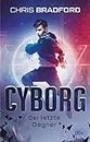 Cyborg – Der letzte Gegner: Sammelband mit packendem neuen Finale ab 12