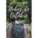 Nubes De Octubre: Una Novela Rom�Ntica Ambientada En Las Monta�As Asturianas Que Te Har� Volver A So�Ar