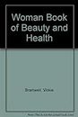 Woman Book of Beauty and Health
