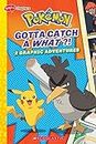Gotta Catch a What?! (Pokémon: Graphix Chapters): 2 Graphic Adventures