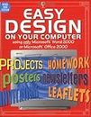 Easy Design on Your Computer: Using Word 2000 or Office 2000 (Usborne Computer Guides)