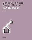 Construction and design manual: zoo