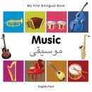 My First Bilingual BookMusic (EnglishFarsi) - Board book - GOOD