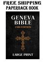 Geneva Bible 1560 Edition Large Print: 77 Books of Timeless Faith and Wisdom
