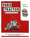 Ford Tractor Series 600 and 800 Owner's Manual