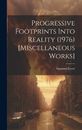 Progressive Footprints Into Reality (1976) [Miscellaneous Works] by Sigmund Lowe