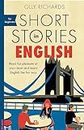 Short Stories in English for Beginners: Read for pleasure at your level, expand your vocabulary and learn English the fun way! (Readers)