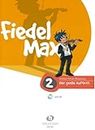 Fiedel Max - Der große Auftritt Band 2: Vorspielstücke für Violine, mit CD