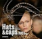 Hats & Caps. Fashion Accessories Design (DISE?O)