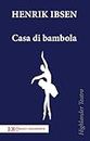 Casa di bambola (Italian Edition)