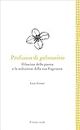 Profumo di gelsomino: Il fascino della pianta e la seduzione della sua fragranza (Leggere è un gusto Vol. 29) (Italian Edition)