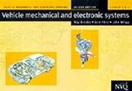 Vehicle Mechanical and Electronic Systems: Level 2 & 3 (Vehicle mechanical & electronic systems)
