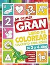 Mi primer gran libro para colorear educativo para niños de 2 a 4 años: Colorea y aprende animales, letras, números y formas