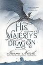 His Majesty's Dragon: Book One of the Temeraire