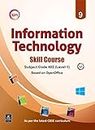 Information Technology Skill Course Level -1 For Class 9 - CBSE - by Jatinder Kaur (2024-25 Examination)