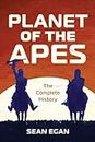 Planet of the Apes: The Complete History (FAQ)