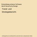 Entwicklung sicherer Software durch Security by Design: Trend- und Strategieberi