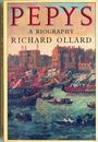 Pepys: a Biography By Richard Ollard. 9780192814661