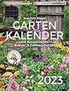 Gartenkalender 2023: mit Aussaattagen, Balkon- und Zimmerpflanzen