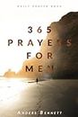 365 Prayers for Men: Daily Prayer Book (Bible Study and Devotional for Men (Gift Ideas))