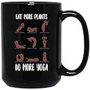 The Primal Matriarch Eat More Plants Do More Yoga Coffee Mug Ceramic (Black, 15 OZ)