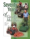 Seventy Years of Garden Machinery (Old Pond Books) From 1920-1990 - 2-Wheel Tractors, 4-Wheel Riding Tractors, Rotary Cultivators, Plows, Drills, Sprayers, Small Trucks, and More Agriculture Machines