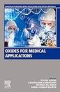 Oxides for Medical Applications (Woodhead Publishing Series in Electronic and Optical Materials) (English Edition)
