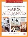 Troubleshooting and Repairing Major Appliances (ELECTRONICS)