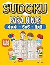 Sudoku Para Niños 6-12 Años: 170 sudoku para niños con soluciones | De muy ligero a pesado | Diferentes formatos de cuadrícula 4x4, 6x6 y 9x9 | Instrucciones y Soluciones Incluidas.