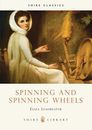 Spinning and Spinning Wheels (Shire Album): No. 43 (Shire Library)