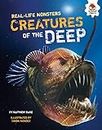 Creatures of the Deep (Real-Life Monsters)