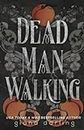 Dead Man Walking (The Fallen Men Series Special Editions, Band 6)