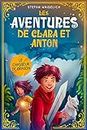 Les aventures de Clara et Anton: Le chasseur de dragon (French Edition)