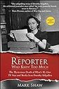 The Reporter Who Knew Too Much: The Mysterious Death of What's My Line TV Star and Media Icon Dorothy Kilgallen