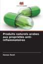Produits naturels arabes aux proprits anti-inflammatoires by Hanaa Nooh Paperbac