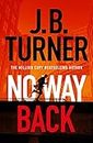 No Way Back (A Jack McNeal Thriller Book 1)