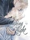 Touching your night
