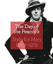 The Day of the Peacock: Style for Men, 1963-1973