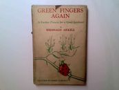 Grüne Finger wieder ein weiteres Geschenk für einen guten Gärtner - Arkell, Reginald; S