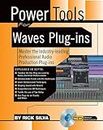 Power Tools for Waves Plug-Ins