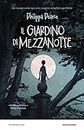 Il giardino di mezzanotte (Italian Edition)