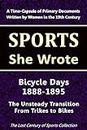 Bicycle Days 1888-1895: The Unsteady Transition from Trikes to Bikes