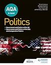 AQA A-level Politics: Government and Politics of the UK, Government and Politics of the USA and Comparative Politics