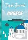Travel Journal Greece: Diary or Notebook, 108 pages ILLUSTRATED, Holiday Activity Book to Be Filled, Diary Book for his Travel, Gift to Offer