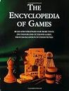 The Encyclopedia of Games: Rules and Strategies for More Than 250 Indoor and Outdoor Games