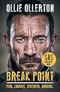 Break Point: SAS: Who Dares Wins Host's Incredible True Story